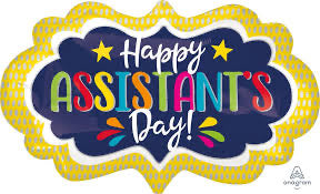 27" Happy Assistant Day