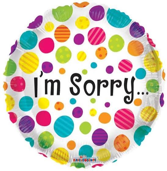 18" I'm Sorry